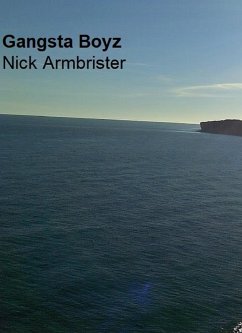 Gangsta Boyz (eBook, ePUB) - Armbrister, Nick