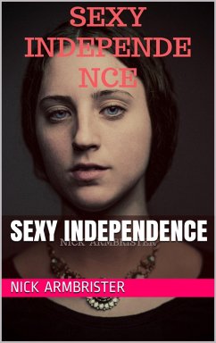 Cover Sexy Independence (eBook, ePUB)