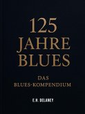 125 Jahre Blues (eBook, ePUB)
