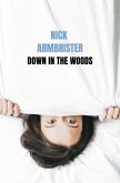 Down In The Woods (eBook, ePUB) Down In The Woods (eBook, ePUB)