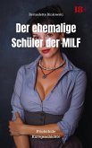 Der ehemalige Schüler der MILF (eBook, ePUB)