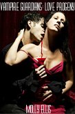Vampire Guardians: Love Progeny (eBook, ePUB)