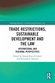 Trade Restrictions, Sustainable Development and the Law (eBook, ePUB)