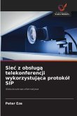 Sie¿ z obs¿ug¿ telekonferencji wykorzystuj¿ca protokó¿ SIP