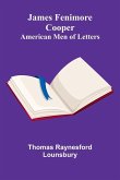 James Fenimore Cooper; American Men Of Letters