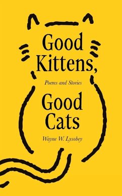 Good Kittens, Good Cats - Lysobey, Wayne W