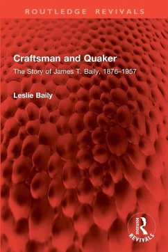 Craftsman and Quaker - Baily, Leslie