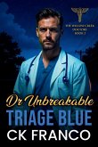 Dr. Unbreakable   Triage Blue