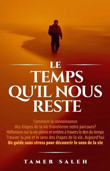 LE TEMPS QU'IL NOUS RESTE LE TEMPS QU'IL NOUS RESTE