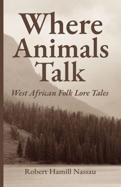 Where Animals Talk - Nassau, Robert Hamill