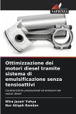Ottimizzazione dei motori diesel tramite sistema di emulsificazione senza tensioattivi
