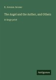 The Angel and the Author, and Others