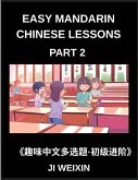 Easy Mandarin Chinese Lessons (Part 2)- Comprehensive Multiple-Choice Test Series for Kids and Beginners Learning Simplified Chinese, Featuring Engaging Mind Games and HSK Level Preparation