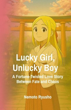 Lucky Girl, Unlucky Boy - Ryusho, Nemoto