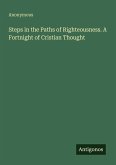 Steps in the Paths of Righteousness. A Fortnight of Cristian Thought