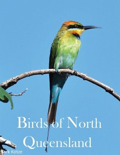 Birds of North Queensland - Kotze, Dirk