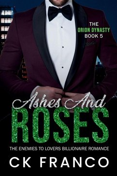 Cover Ashes and Roses (The Orion Dynasty Book 5)