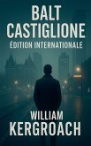 Balt Castiglione - EDITION INTERNATIONALE