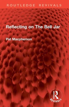 Reflecting on The Bell Jar - Macpherson, Pat