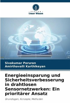 Cover Energieeinsparung und Sicherheitsverbesserung in drahtlosen Sensornetzwerken: Ein prioritärer Ansatz