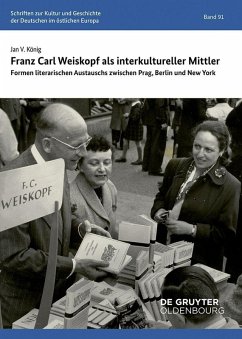 Cover Franz Carl Weiskopf als interkultureller Mittler
