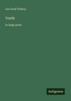 Youth - Tolstoy, Leo Graf