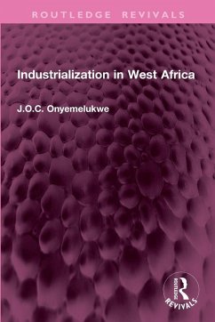 Industrialization in West Africa - Onyemelukwe, J O C