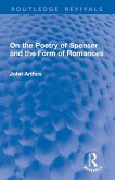 On the Poetry of Spenser and the Form of Romances On the Poetry of Spenser and the Form of Romances