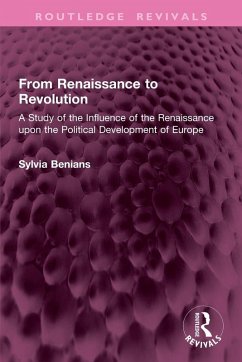 From Renaissance to Revolution - Benians, Sylvia