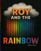 Roy and the Rainbow