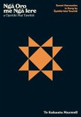 Nga Oro me Nga Iere a Opotiki Mai Tawhiti - Sweet Harmonies in Song by Opotiki Mai Tawhi