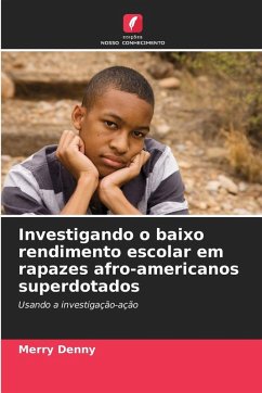 Cover Investigando o baixo rendimento escolar em rapazes afro-americanos superdotados