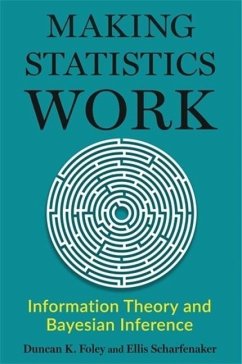 Making Statistics Work - Foley, Duncan; Scharfenaker, Ellis