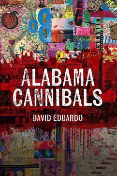Alabama Cannibals - Eduardo, David