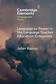 Cover Language as Power in the Language Teacher Education Ecosystem