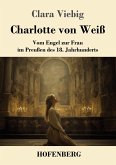 Charlotte von Weiß Charlotte von Weiß