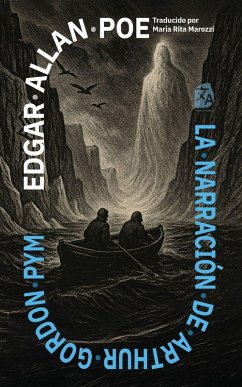 La narración de Arthur Gordon Pym - Poe, Edgar Allan