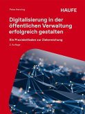 Digitalisierung in der öffentlichen Verwaltung erfolgreich gestalten