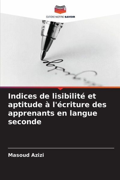 Indices de lisibilité et aptitude à l'écriture des apprenants en langue seconde Indices de lisibilité et aptitude à l'écriture des apprenants en langue seconde