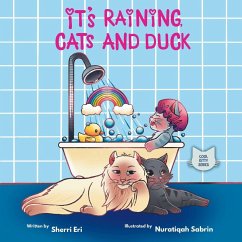 It's Raining, Cats and Duck - Eri, Sherri
