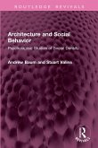 Architecture and Social Behavior