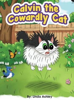 Calvin the Cowardly Cat - Ashley, Linda