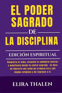 Cover El Poder Sagrado de la Disciplina - Ediction Espiritual