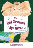 The Old Grouch and Mr Groo