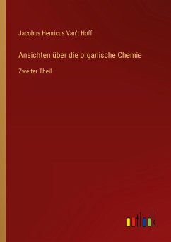 Cover Ansichten über die organische Chemie