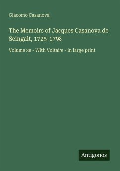 Cover The Memoirs of Jacques Casanova de Seingalt, 1725-1798