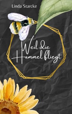 Cover Weil die Hummel fliegt