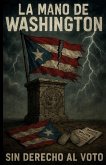 La Mano de Washington