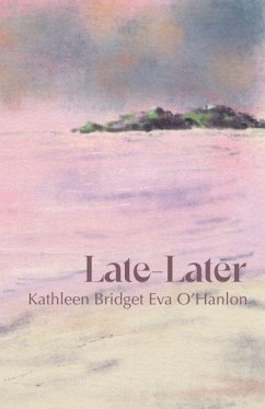 Late-Later - O'Hanlon, Kathleen Bridget Eva