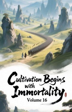 Cover Cultivation Begins with Immortality, Volume 16